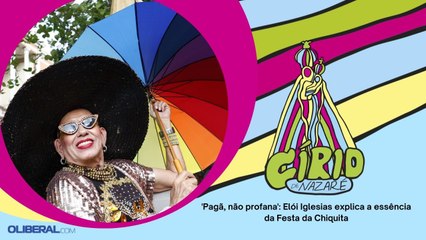 'Pagã, não profana': Elói Iglesias explica a essência da Festa da Chiquita