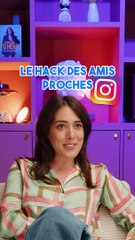 Le hack des amis proches