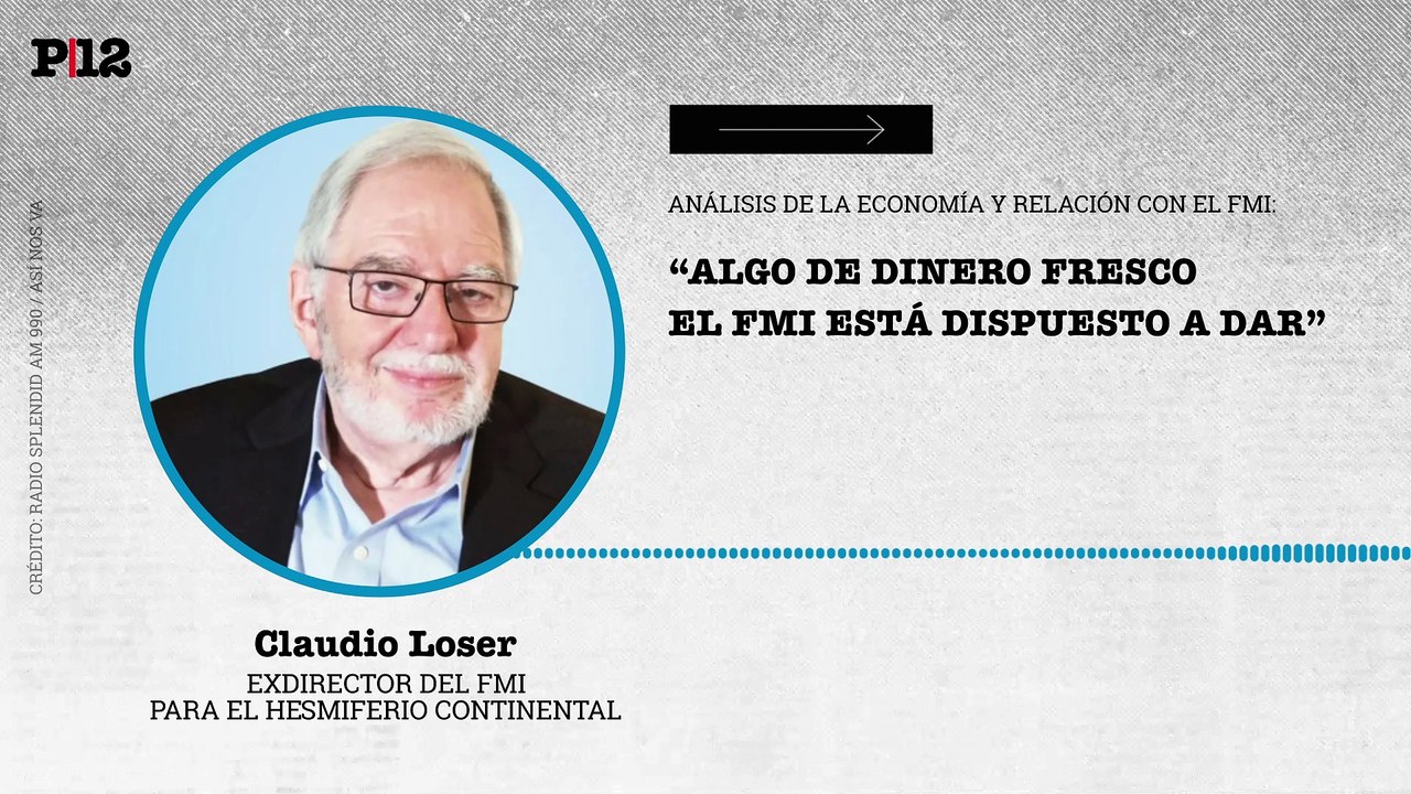 Loser aventuró que el FMI entregará fondos al gobierno de Milei: "Hay que mejorar la calidad del ajuste"