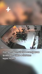 VÍDEO: Homem de muleta e comparsa quebram vidro e furtam lojas no RS