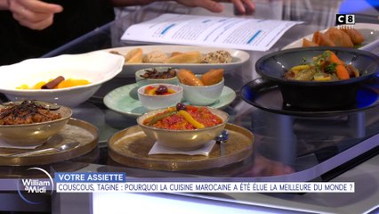 Votre assiette : Pourquoi la cuisine marocaine a été élue la meilleure du monde ?