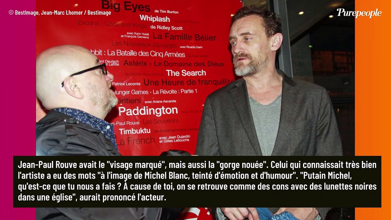 Les mots de Jean-Paul Rouve à Michel Blanc en l'église Saint-Eustache à Paris : "Qu'est-ce que tu nous as fait ?"