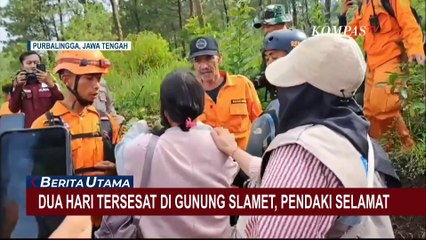 Mengharukan, Pendaki Remaja Bertemu Keluarga Usai Dua Hari Tersesat di Gunung Slamet