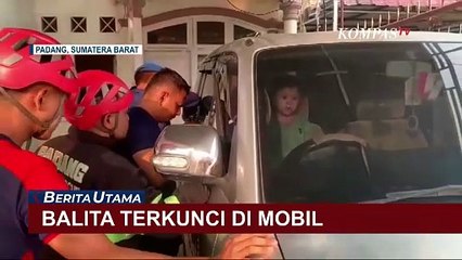 Detik-Detik Petugas Damkar Evakuasi Balita di Padang, Terkunci dalam Mobil selama 30 Menit