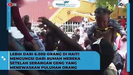 Lebih Dari 6000 Warga Haiti Mengungsi Dari Rumah Mereka Akibat Geng Yang Menewaskan Ribuan Orang