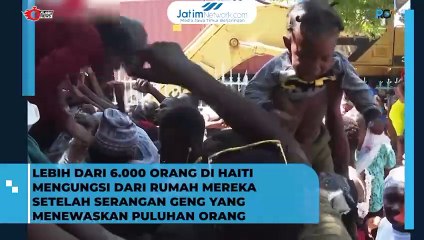Lebih Dari 6000 Warga Haiti Mengungsi Dari Rumah Akibag Geng Yang Menewaskan Banyak Orang