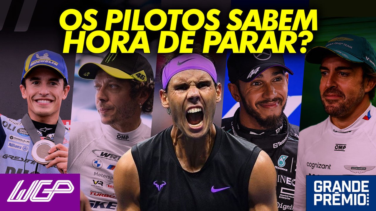 NADAL PARA. E quando for o momento de HAMILTON, ROSSI, MÁRQUEZ, ALONSO e BARRICHELLO? | WGP