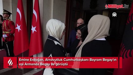 Emine Erdoğan Arnavutluk Cumhurbaşkanı'nın eşi ile görüştü
