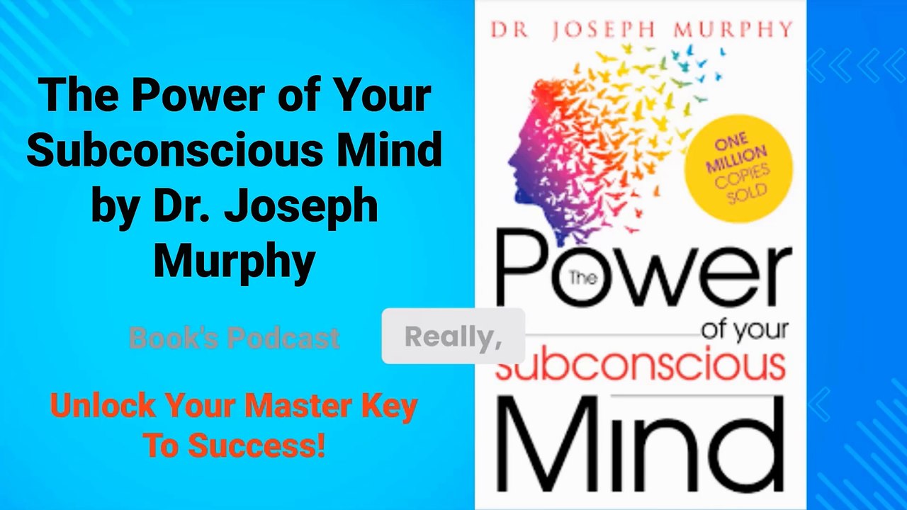 The Power of Your Subconscious Mind by Dr Joseph Murphy Audiobook | Book Summary in English