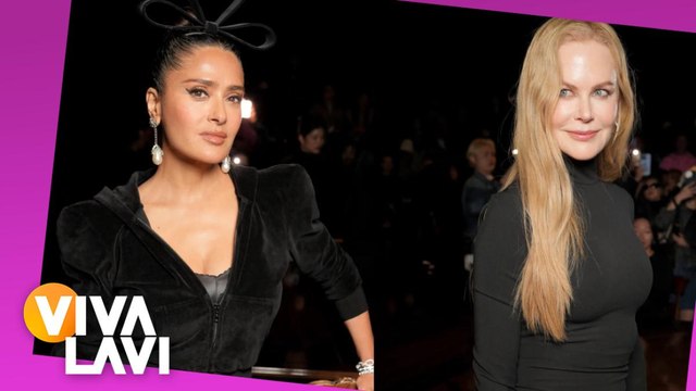 Salma Hayek y Nicole Kidman, ¿se reconciliaron?