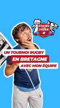Un tournoi Rugby en Bretagne avec mon équipe