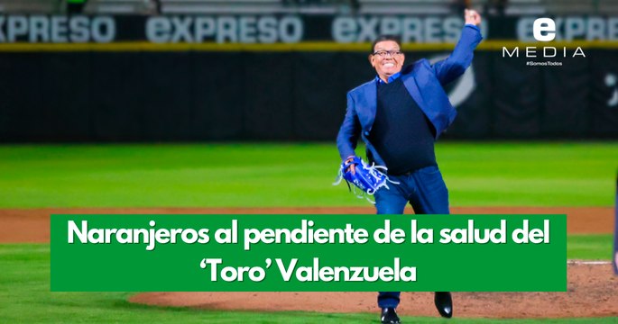 Naranjeros de Hermosillo desea recuperación de Fernando Valenzuela