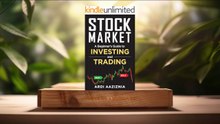 [Review] A Beginner's Guide to Investing and Trading in the Modern Stock Market (Ardi Aaziznia)Summarized.