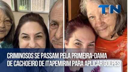 Criminosos se passam pela primeira-dama de Cachoeiro de Itapemirim para aplicar golpes
