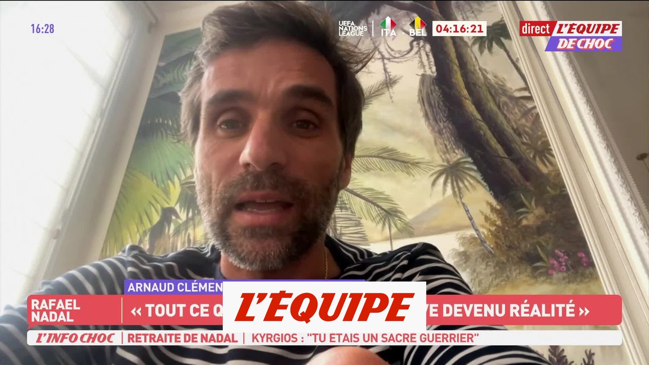 Arnaud Clément : « Nadal est resté quelqu'un d'extrêmement simple » - Tennis - Retraite Nadal