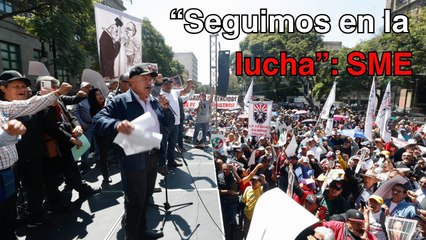 Integrantes del SME despiden en mitin a ministros de la Corte