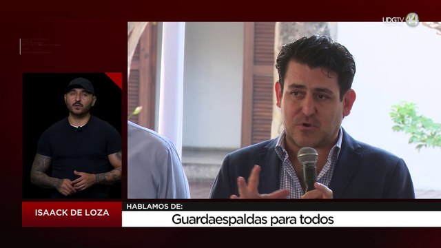 Guardaespaldas para todos | Isaack de Loza