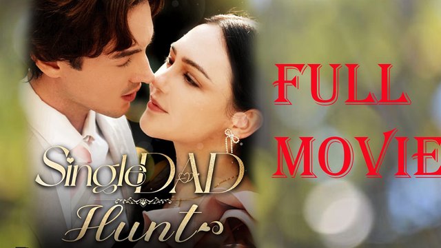 Single Dad Hunt Full Movie