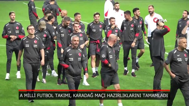 A Milli Futbol Takımımız, Karadağ maçına hazır