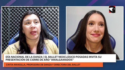 Día Nacional de la Danza  El Ballet Neoclásico Posadas invita su presentación de cierre de año Amalgamados