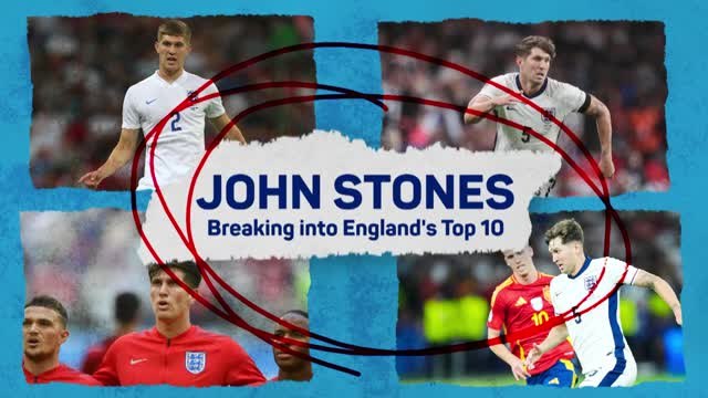 John Stones - Breaking into England's Top 10