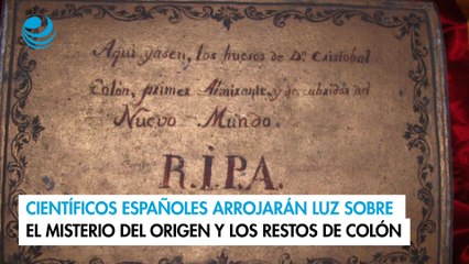 Científicos españoles arrojarán luz sobre el misterio del origen y los restos de Colón