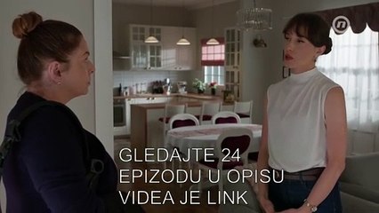 Serija U dobru i zlu 24 epizoda