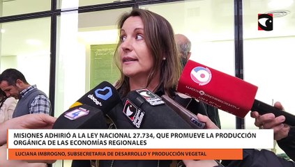 Misiones adhirió a la Ley Nacional 27.734, que promueve la producción orgánica de las economías regionales