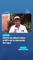 Oferta de diésel cubre el 65% de la demanda del agro