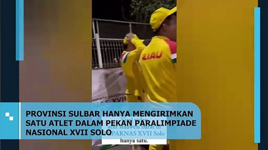 VIRAL PROVINSI SULBAR HANYA MENGIRIMKAN SATU ATLET DALAM PEKAN PARALIMPIADE NASIONAL XVII SOLO