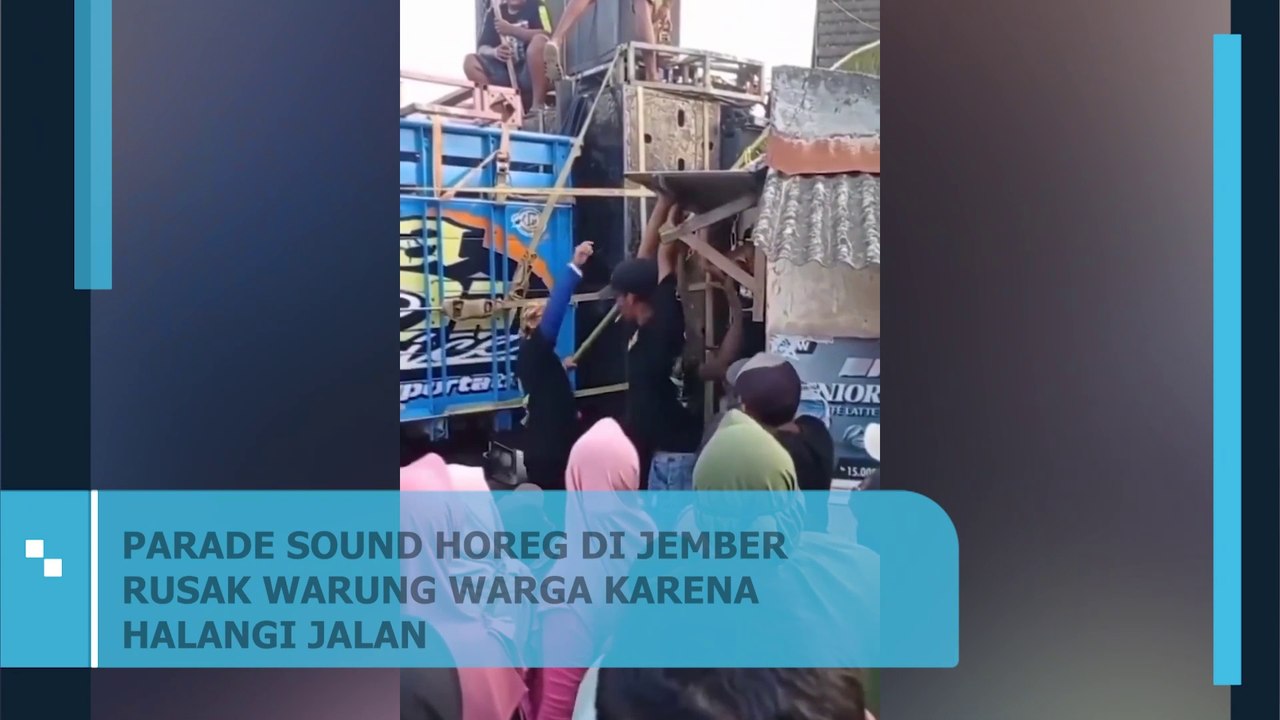 MOMEN VIRAL PARADE SOUND HOREG DI JEMBER RUSAK WARUNG WARGA KARENA HALANGI JALAN