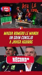 El MEJOR consejo que puede RECIBIR Javier Aguirre es este