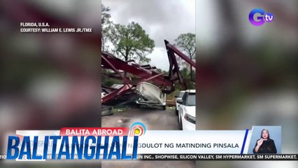 Hurricane Milton nagdulot ng matinding pinsala | Balitanghali