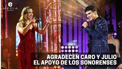 Agradecen Caro y Julio apoyo de los sonorenses