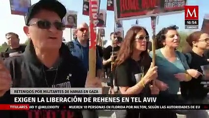 Exigen la liberación de rehenes en Tel Aviv retenidos por militantes de Hamás en Gaza