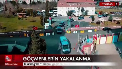 Tekirdağ'da 11 kaçak göçmen yakalandı