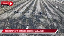 Tekirdağ'da 11 düzensiz göçmen yakalandı