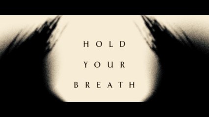 HOLD YOUR BREATH (2024) Bande Annonce VF - HD