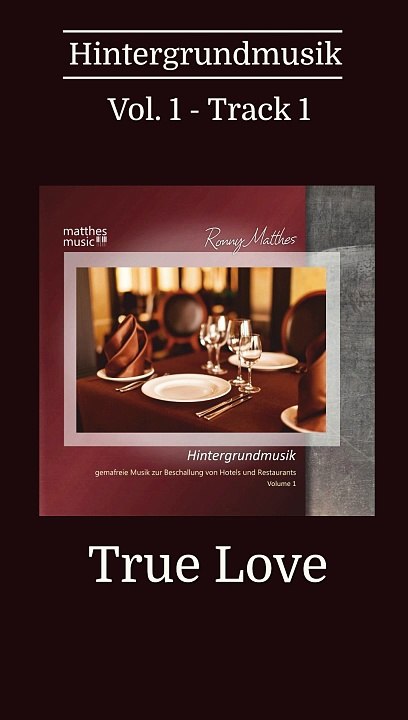 True Love - 30s Trailer | CD: Hintergrundmusik, Vol. 1  (Gemafreie Musik / Royalty Free Music)