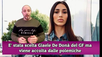 E' stata scelta Giaele De Donà del GF ma viene accolta dalle polemiche