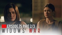 Widows’ War: The clash of the pregnant Palacios women! (Episode 75 - Part 2/3)