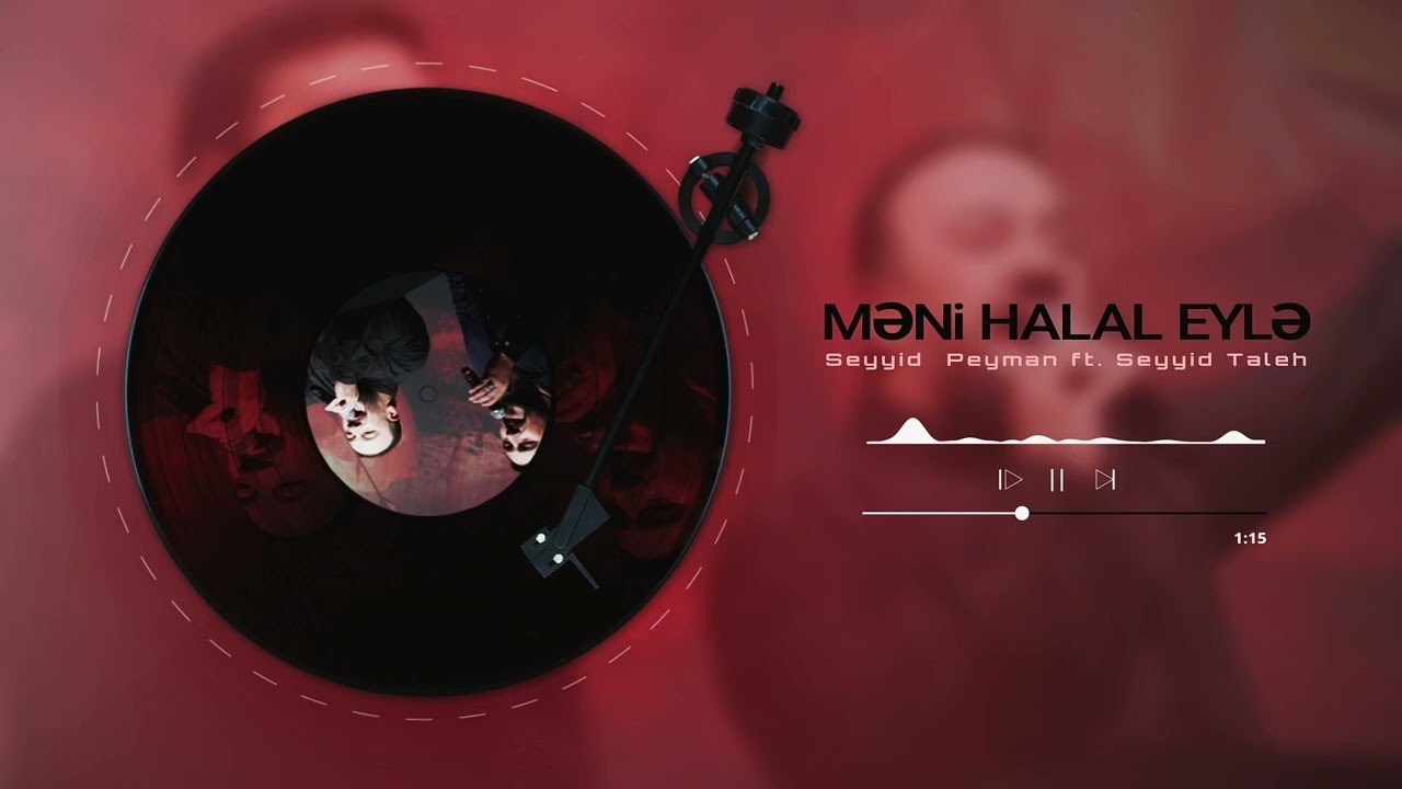 Seyyid Peyman ft Seyyid Taleh - Məni Halal Eylə (Official Audio Clip)