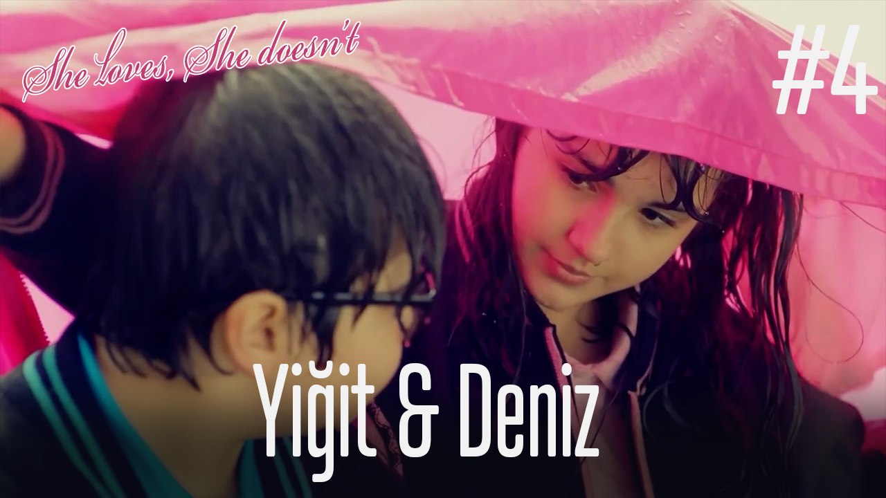 Yiğit & Deniz #4