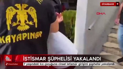 Diyarbakır'da 7 yaşındaki kız çocuğuna cinsel istismar girişimi şüphelisi yakalandı