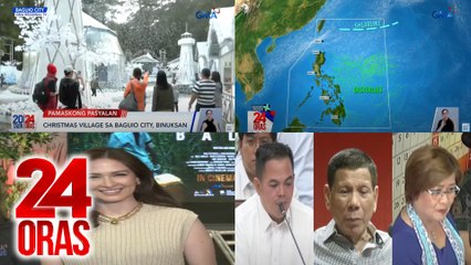 24 Oras: (Part 3) Christmas village sa Baguio City, binuksan; Espinosa, idinawit si FPRRD sa pagpatay sa kanyang ama; "Balota," mapapanood na ulit sa mga sinehan nationwide, atbp.