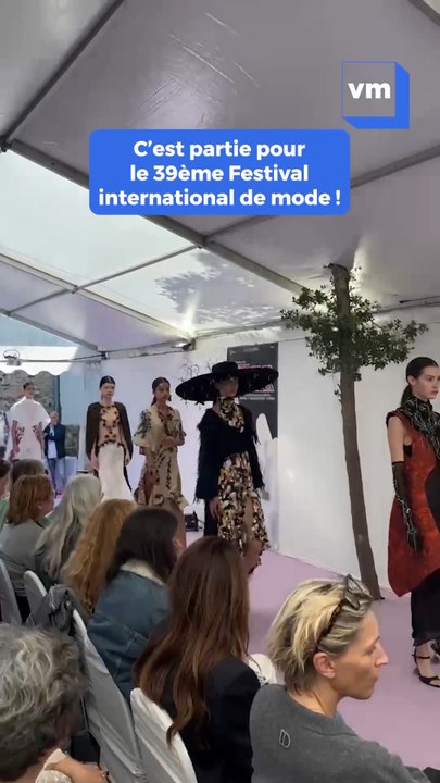 C'est partie pour la 39ème édition du Festival international de mode !