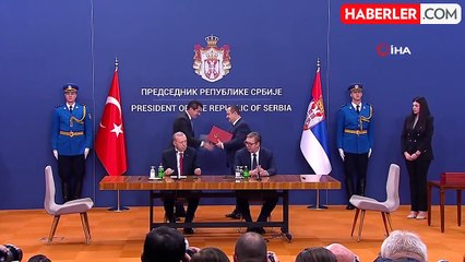 Türkiye ile Sırbistan arasında 11 anlaşma imzalandı