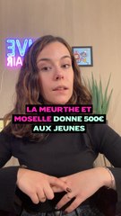 La Meurthe et Moselle donne 500€ aux jeunes