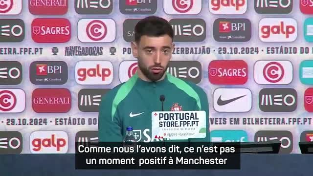 Portugal - Fernandes : “Ce n'est pas un moment positif à Manchester”