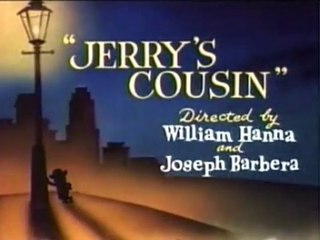 Tom & Jerry - Jerry's Cousin